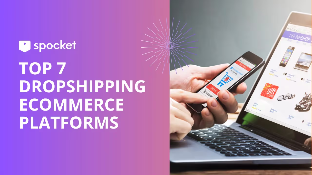 Enthüllung der 7 besten Dropshipping-E-Commerce-Plattformen für 2024